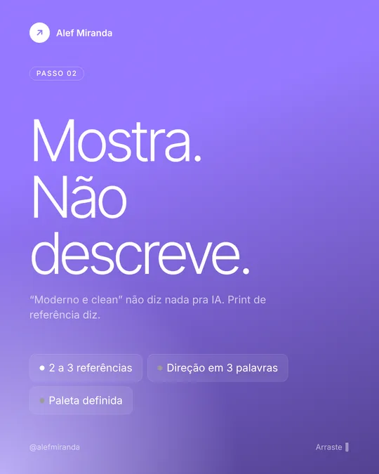 Slide 3 do carrossel "5 passos pra colocar uma página boa no ar com IA", de @alefmiranda