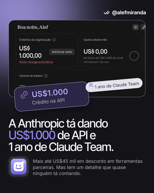 Slide 1 do carrossel "Claude Startups: US$1.000 de API, Team grátis e descontos parceiros", de @alefmiranda